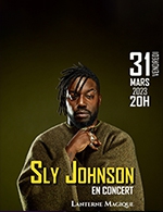 Book the best tickets for Sly Johnson - La Lanterne Magique -  March 31, 2023