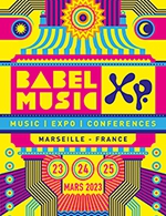 Book the best tickets for Babel Music Xp - Dock Des Suds - From March 23, 2023 to March 25, 2023