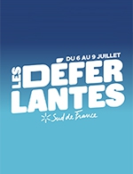 Réservez les meilleures places pour Festival Les Deferlantes - Pass Samedi - Jardins Du Lydia - Le 8 juillet 2023
