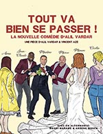 Book the best tickets for Tout Va Bien Se Passer - La Comedie De Nice - From April 2, 2023 to April 7, 2023