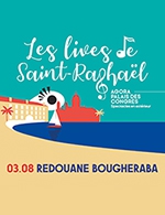 Book the best tickets for Redouane Bougheraba - Agora Du Palais Des Congres -  August 3, 2023