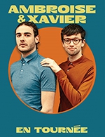 Book the best tickets for Ambroise Et Xavier - Theatre A L'ouest - From 31 March 2023 to 01 April 2023