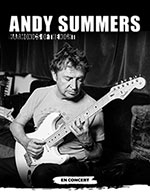 Book the best tickets for Andy Summers - Theatre Sebastopol - From 15 October 2022 to 16 October 2022