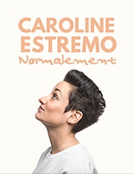 Book the best tickets for Caroline Estremo - Le Kursaal - Salle Jean Bart - From 07 October 2022 to 08 October 2022