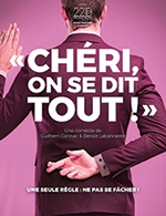 Book the best tickets for Cheri On Se Dit Tout - La Nouvelle Comedie - From 02 December 2022 to 10 December 2022