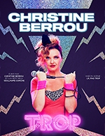 Book the best tickets for Christine Berrou - Theatre A L'ouest - From 29 December 2022 to 30 December 2022