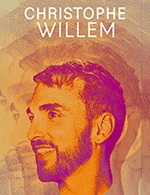 Réservez les meilleures places pour Christophe Willem - Le Tigre - Le 3 février 2023