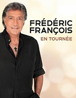 Réservez les meilleures places pour Frederic Francois - Palais Des Congres - Salle Ravel - Du 18 mars 2023 au 19 mars 2023