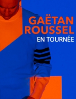 Book the best tickets for Gaetan Roussel - Le Bikini - From 10 October 2022 to 11 October 2022
