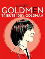 Book the best tickets for Goldmen - Sceneo - Longuenesse - From 08 December 2022 to 09 December 2022