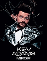 Book the best tickets for Kev Adams - Zenith Nantes Metropole - From 06 April 2023 to 07 April 2023