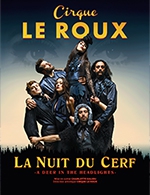 Book the best tickets for La Nuit Du Cerf - Espace Culturel Rene Cassin - La Gare - From 27 March 2023 to 28 March 2023