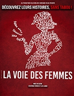 Réservez les meilleures places pour La Voie Des Femmes - Palais Des Congres De Lorient - Du 25 mai 2023 au 26 mai 2023
