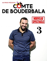 Réservez les meilleures places pour Le Comte De Bouderbala 3 - Le Cube - Du 14 octobre 2022 au 01 avril 2023