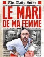 Book the best tickets for Le Mari De Ma Femme - La Comedie D'aix - Aix En Provence - From July 7, 2023 to July 8, 2023