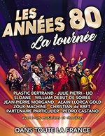 Book the best tickets for Les Annees 80 - La Tournee - Les Arenes De Metz - From 15 December 2022 to 16 December 2022