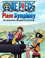 Book the best tickets for One Piece Piano Symphony - Theatre De La Fleuriaye - From 22 October 2022 to 23 October 2022