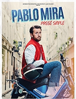 Réservez les meilleures places pour Pablo Mira - La Comete / Le Panassa - Le 5 avr. 2023