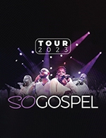 Book the best tickets for So Gospel - Eglise Saint-pierre - Dreux -  March 25, 2023