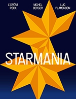 Book the best tickets for Starmania - Arkea Arena - From 29 March 2023 to 02 April 2023