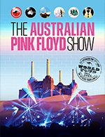 Book the best tickets for The Australian Pink Floyd Show - Sceneo - Longuenesse - From 01 February 2023 to 02 February 2023