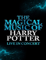 Book the best tickets for The Magical Music Of Harry Potter - Reims Arena - From 26 March 2022 to 20 November 2022