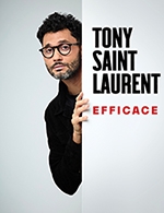 Book the best tickets for Tony Saint Laurent - Theatre A L'ouest - From 07 January 2023 to 10 January 2023